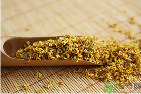 桂花怎么曬干？桂花曬好后可以做什么？